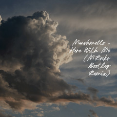 Marshmello - Here With Me (MRocks Bootleg Remix)