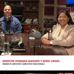07/06/2022 - Minister Xiomara Maduro y Edric Croes