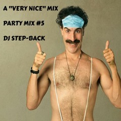 A "Very Nice" Mix | PARTY MIX #5 | 2020 | STEP-BACK