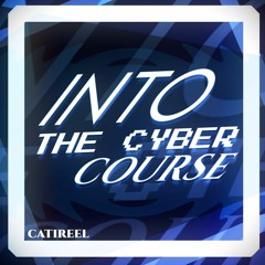 Into The Cyber Course