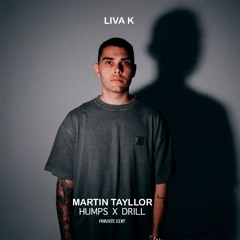 HUMPS x DRILL - LIVA K x Black Eyed Peas (Martin Tayllor Edit)