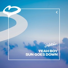 Yeah Boy - Sun Goes Down