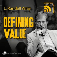 Defining Value with L. Randall Wray
