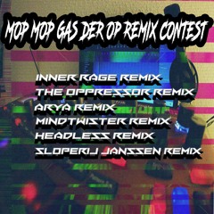 Sjammienators- Mop Mop Gas Der Op (Inner Rage Remix)