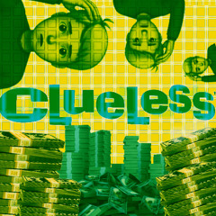 CLUELESS.