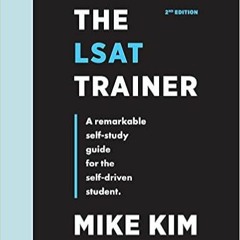 READ DOWNLOAD% The LSAT Trainer: A Remarkable Self-Study Guide For The Self-Driven Student $BOOK^