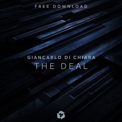 Giancarlo Di Chiara - The Deal [FREE DOWNLOAD]