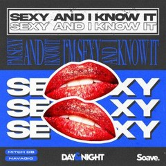 Sexy And I Know It - MITCH DB, Navagio [Extended Mix]