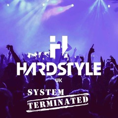 THE HARDSTYLE UK Podcast #74 (System Terminated Guestmix)