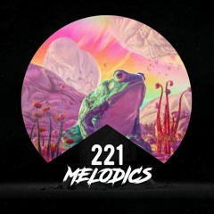 Melodics 221 with Full Hour Studio Mix from Raskal