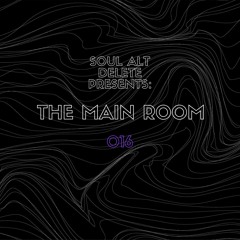 The Main Room 016 : Live From Trickstar