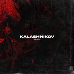 GOING BENEATH HELL 004 | KALASHNIKOV