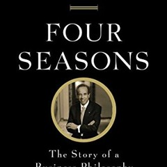 [Free] PDF 📋 Four Seasons: The Story of a Business Philosophy by  Isadore Sharp [PDF