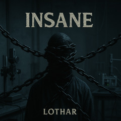 Lothar - Insane