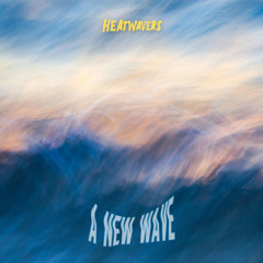 A New Wave