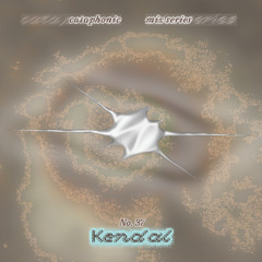 Cataphonic Mix Series 37 __ Kendal