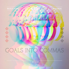 Goals Into Commas