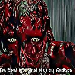 Da Beat Alarm (Original Mix) by Gadboa