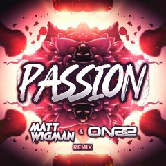 Amen - Passion ( Matt Wigman X One&2 Remix )