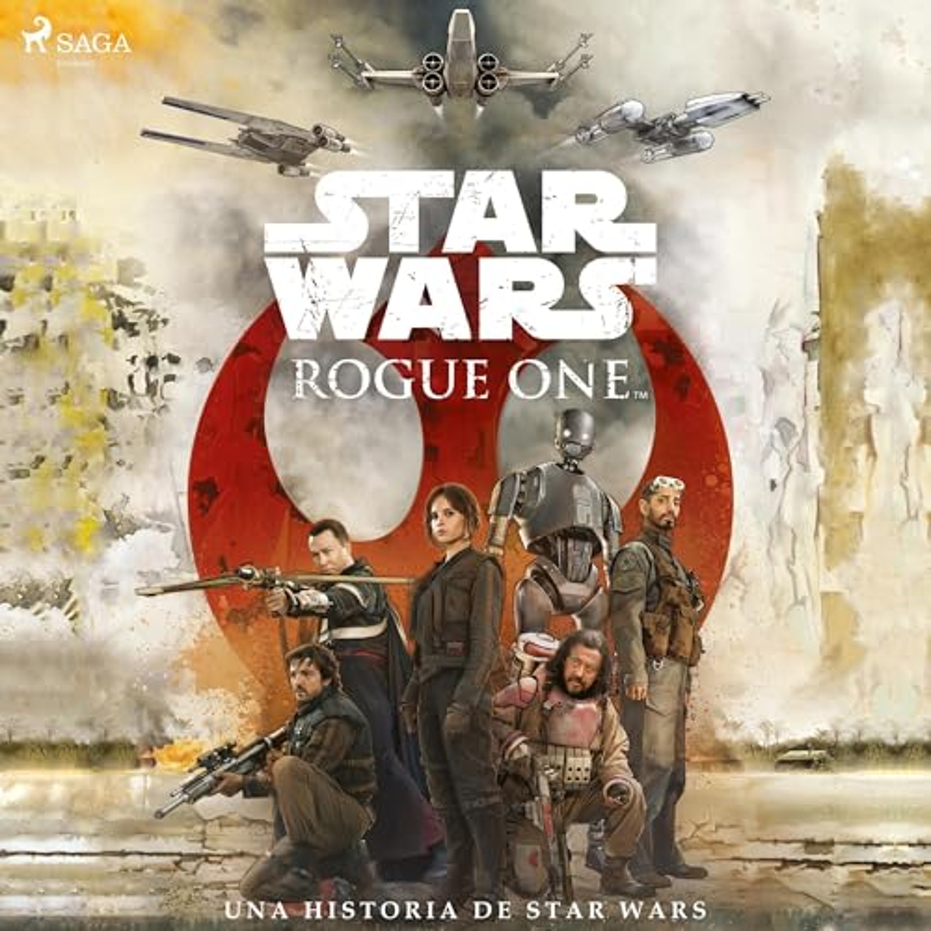Rogue One - una historia de Star Wars (Audiolibro) | Prueba Gratis