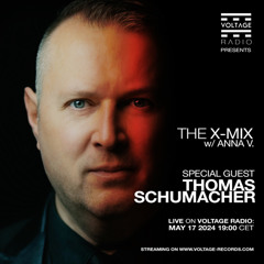THE X-Mix LIVE 008 w: ANNA V. Guest Thomas Schumacher