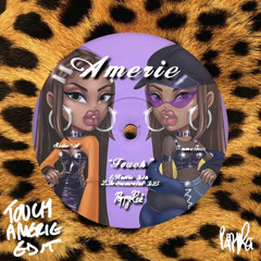 Touch - Amerie Edit [FREE DOWNLOAD]