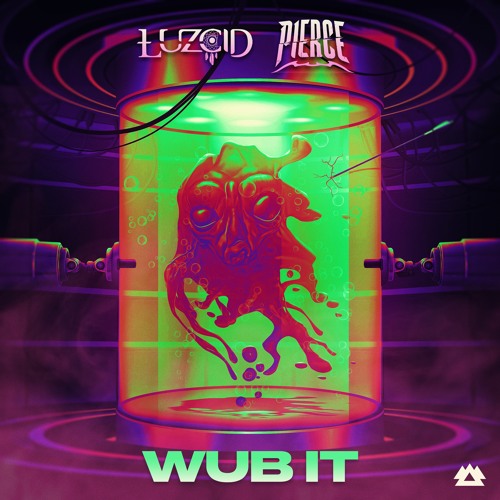 LUZCID, PIERCE - WUB IT