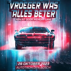 Vroeger Was Alles Beter 2023 Warm Up Mix