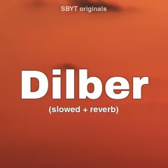 Dilber (slowed Reverb)song