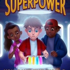 [Read] EPUB KINDLE PDF EBOOK Select Your Superpower: You Save The World, Adventure #1