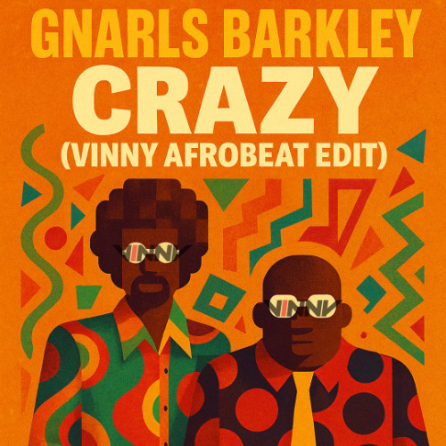 Crazy (Vinny Afrobeat Edit) *FILTERED PREVIEW* *Click BUY for the full and unfiltered FREE download*