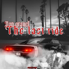Last Ride [prod.Kvny9 & Live Zulu]