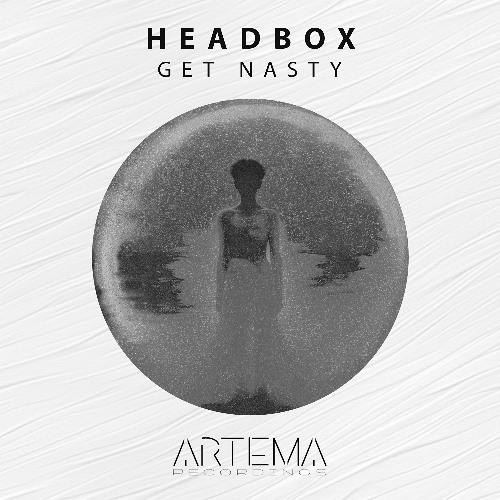 HeadBox - Get Nasty (Radio Edit) (Artema Recordings)