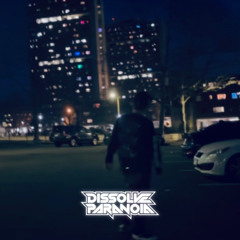 Dissolve Paranoia - My Type (prod. Wiley)