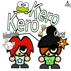 KERO KER0 + OCTI64x Prod 30Nickk [ON ALL PLATFORMS]