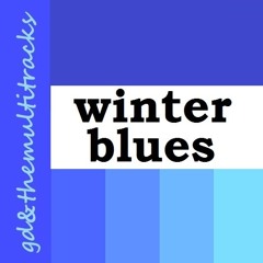 winter blues