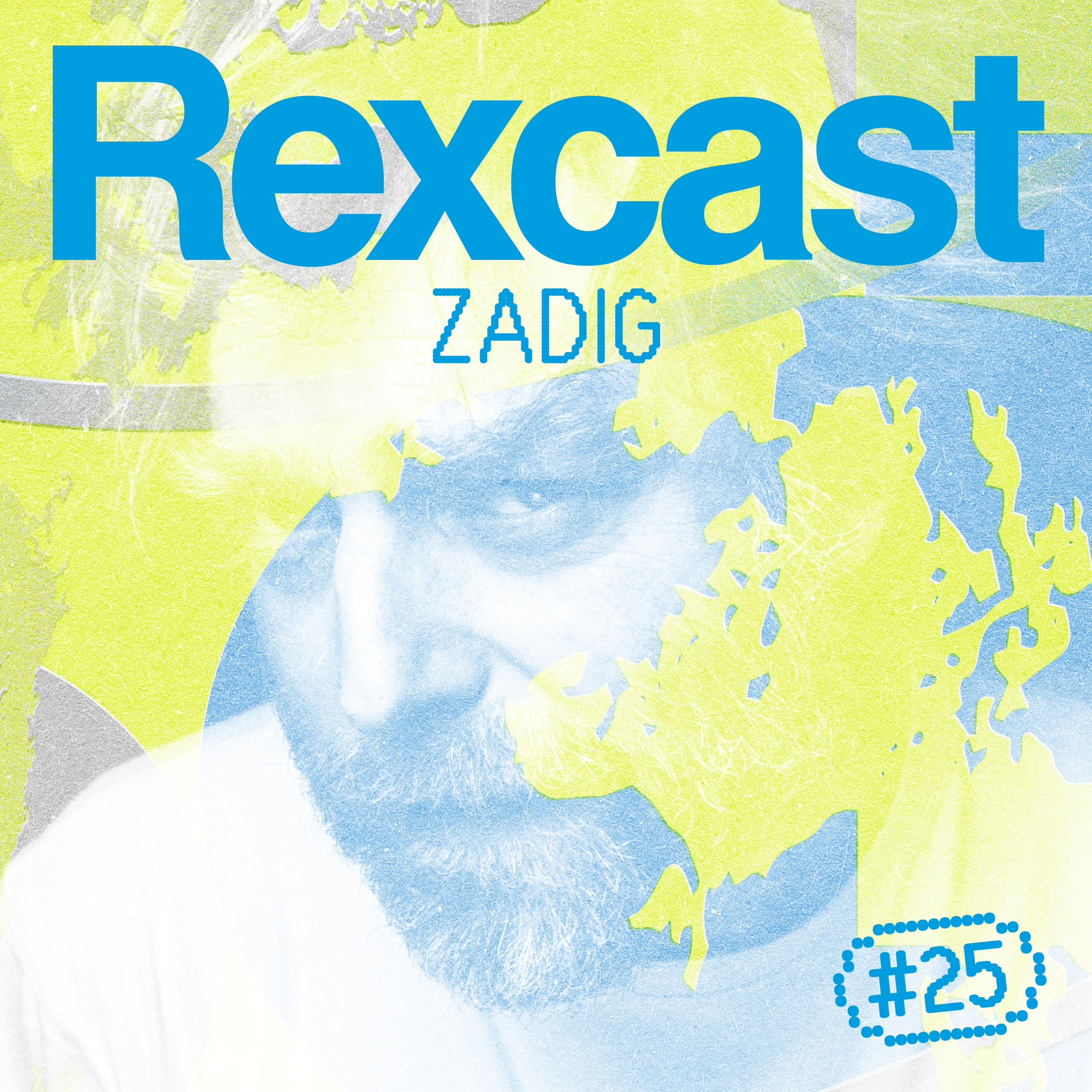 REXCAST #25 – ZADIG
