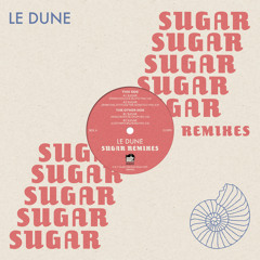 Le Dune - Sugar (Sparkling Attitude Mar Adriatico Mix) [Quattro Bambole Records]