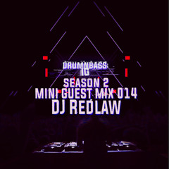 {S2} Mini Guest Mix 014 - DJ Redlaw