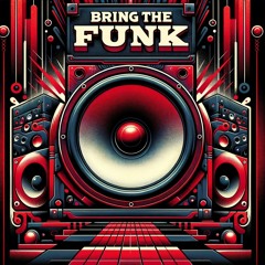 Bring The Funk (Tech House)
