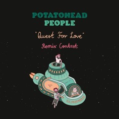 Potatohead People - "Quest For Love" (Venuz Beats Remix) [Unreleased Maverick Soul Edit]