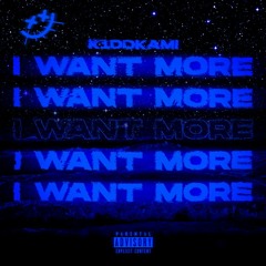 I Want More (prod. Heath Stone)