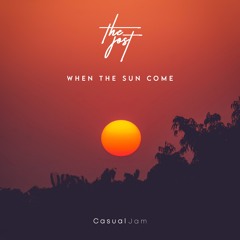 The Jost - When The Sun Come (Radio Edit)