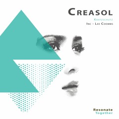 Creasol - Kratzschutz (Lee Coombs Remix) (Resonate Together)