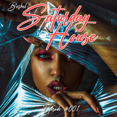 Berbel - Saturday House - Episode #001