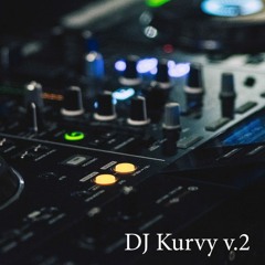 DJ Kurvy V.2