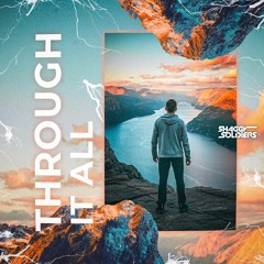 Through It (ft. Mary Sweet)