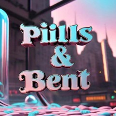 PILLS & BENT - BLACKED OUT