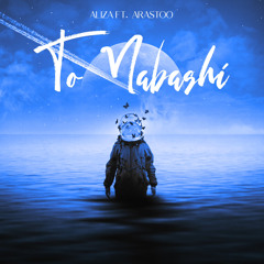 To Nabashi (feat. Arastoo)