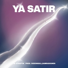 The Synaptik X Dodongull X SamraSounds - Ya Satir | السينابتيك - يا ساتر